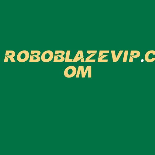 Logo da ROBOBLAZEVIP